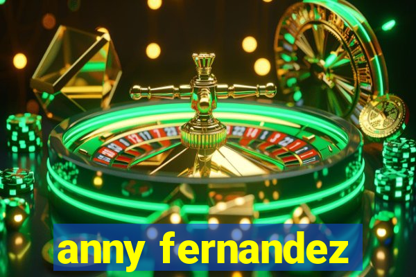 anny fernandez